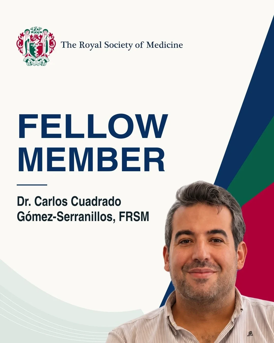 Carlos Cuadrado Gómez-Serranillos · Royal Society of Medicine · Fellow Member · FRSM